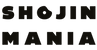 SHOJIN MANIA - Home